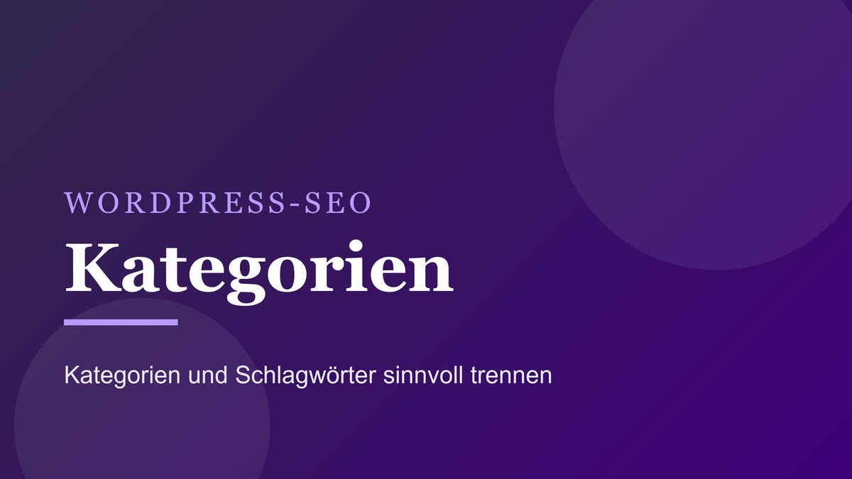 Titelbild zum Ratgeber über Kategorien und Schlagwörter in WordPress